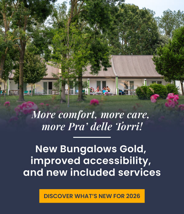 New Bungalow Gold, improved accessibility, and new included services | Centro Vacanze Pra' delle Torri